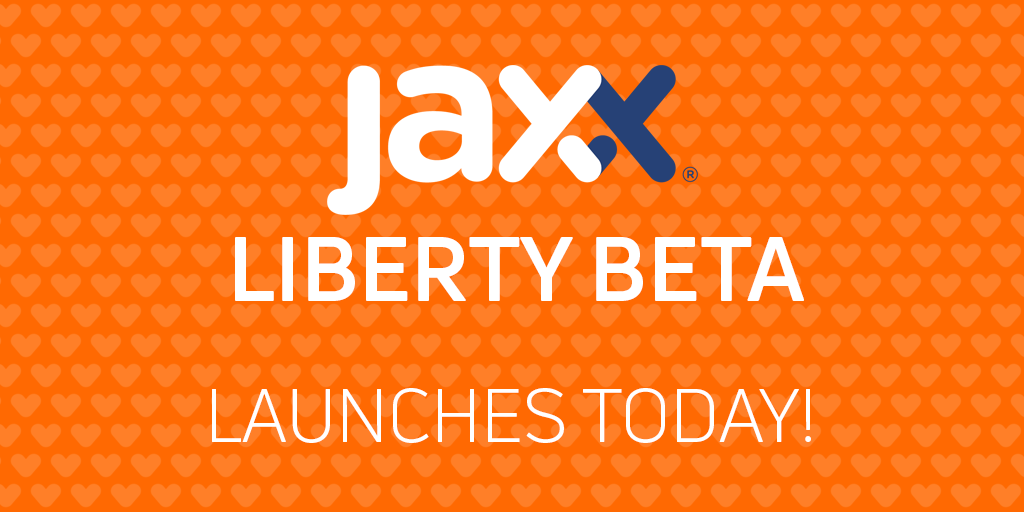 Jaxx Liberty Beta Launch
